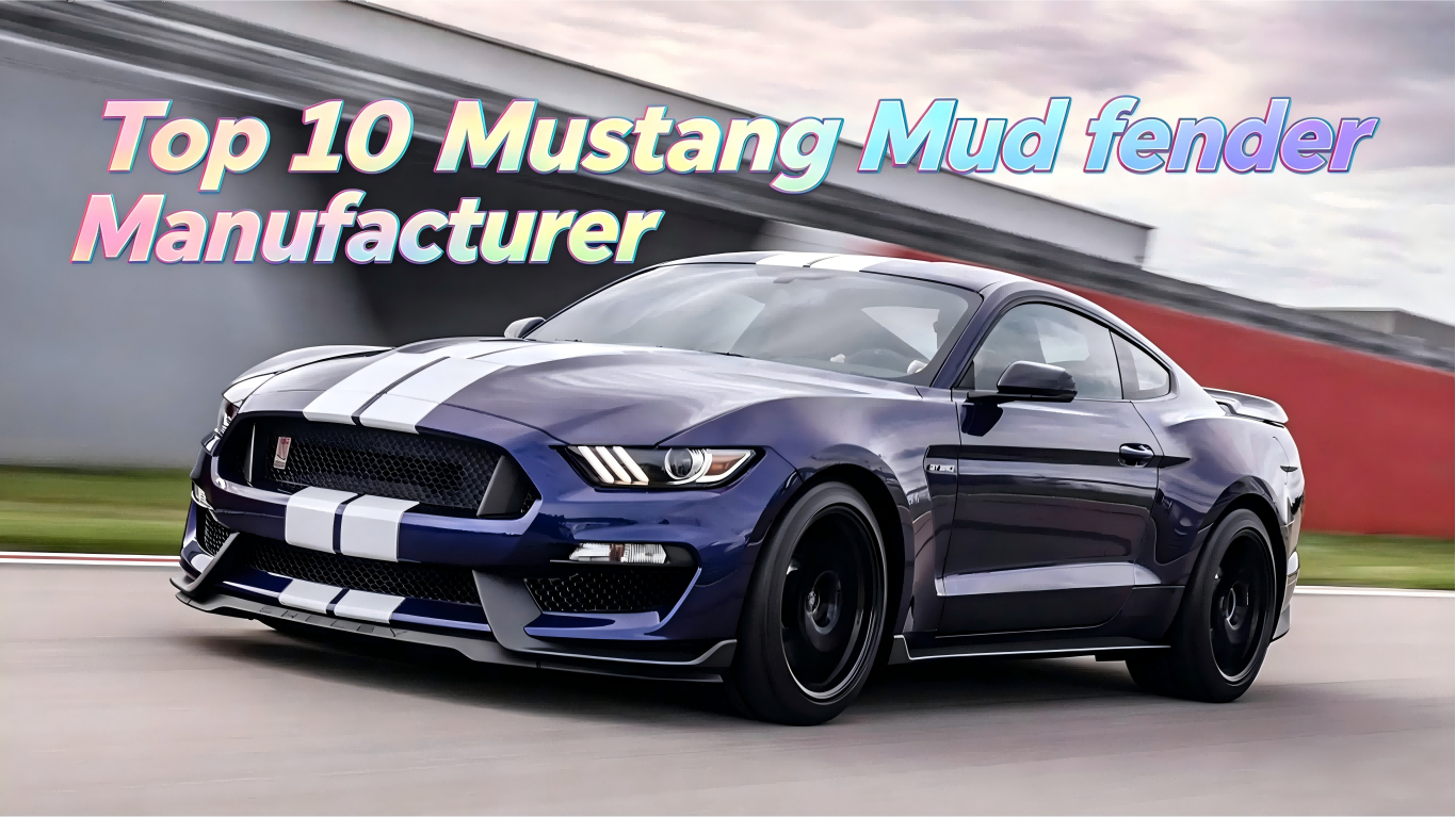 Top 10 Mustang Mud Flaps / Fender Manufacturer 2026: Best Mud Guards & Fender Flares for Protection & Aggressive Styling