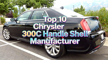 Top 10 Chrysler 300C Handle Shell Manufacturer.png